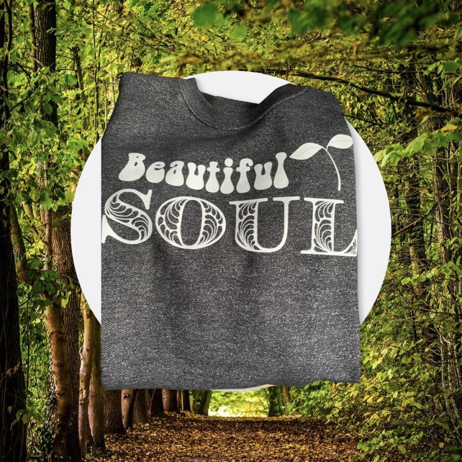 Beautiful 🌱 Soul 76% cotton and 24% polyester made and printed in Canada